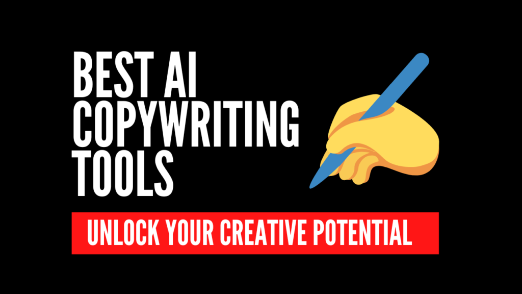 Best Free Ai Copywriting Tools Unlock Your Creative Potential