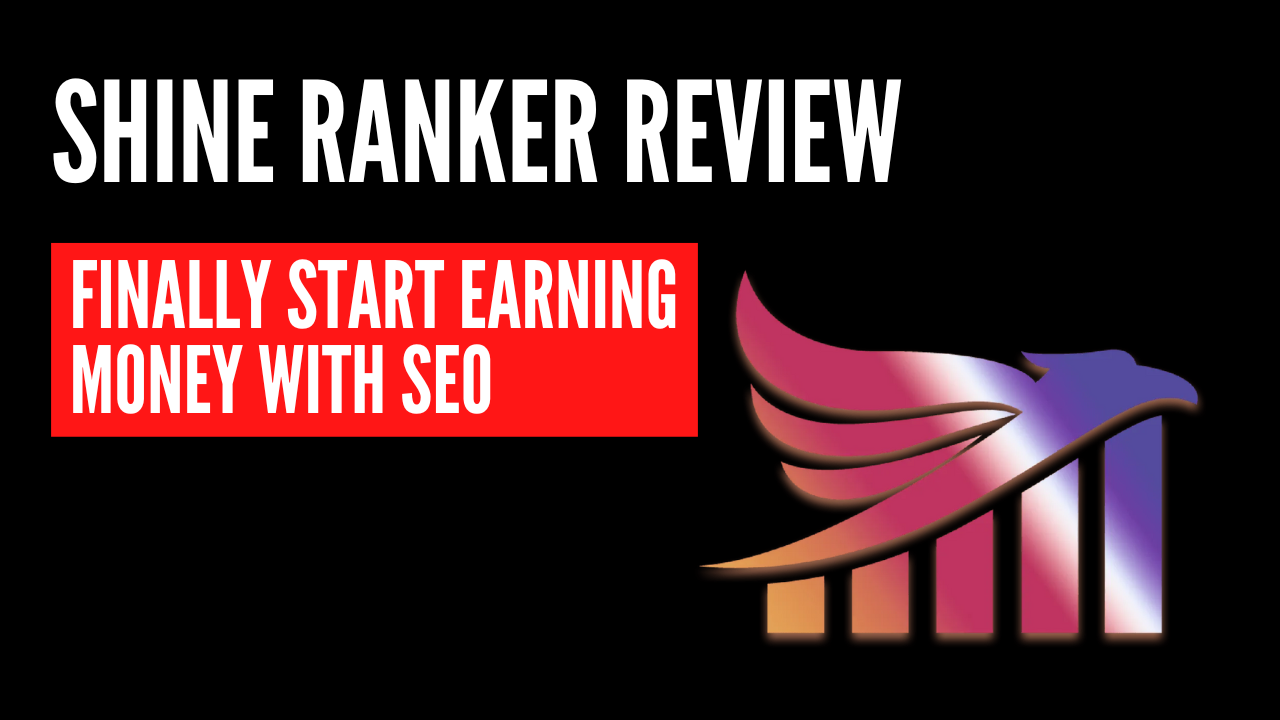 Shine Ranker Review Finally Start Earning Money Online