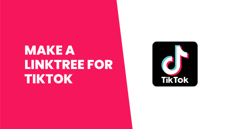 How to Make a Linktree for Tiktok