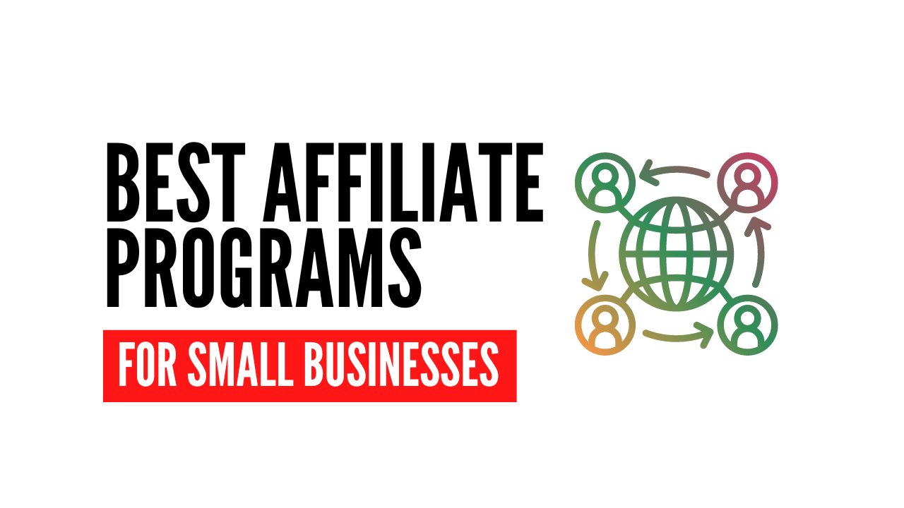 best affiliate programs for small businesses