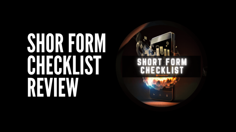 Short Form Checklist – Get The Blueprint that Generates Millions