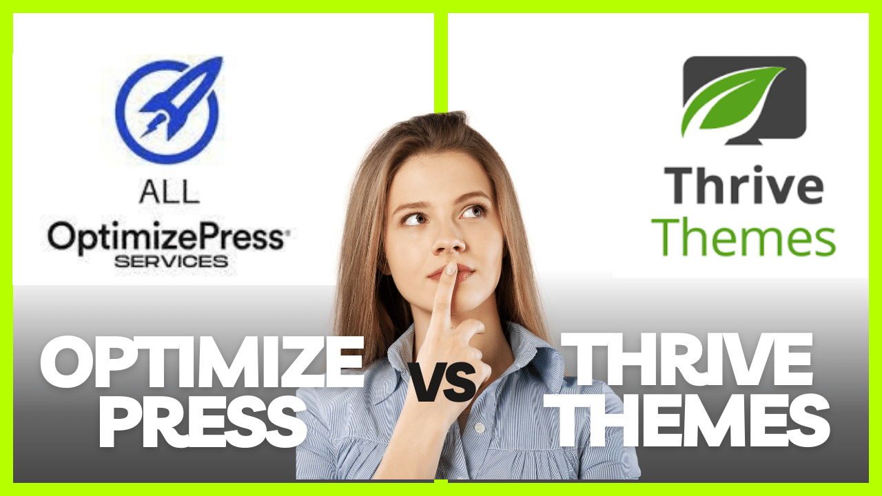 OptimizePress Vs Thrive Themes