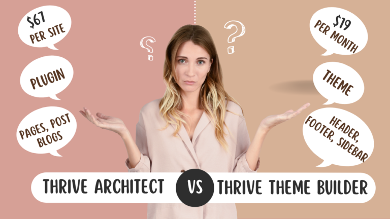 Thrive Architect vs Thrive Theme Builder | Ultimate Comparison