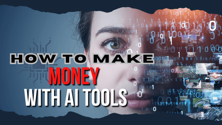 How to make money with AI Tools